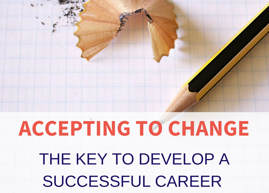 The secret to grow as a leader: Accepting to change